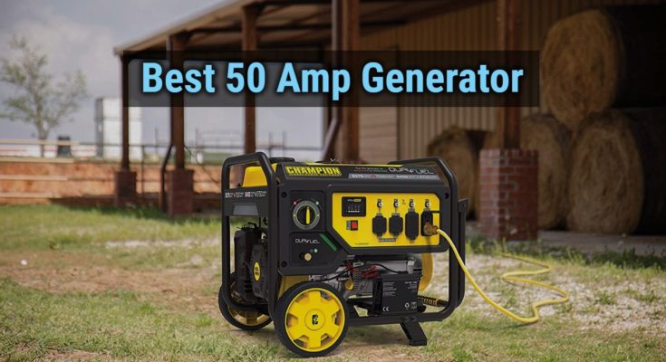 Best 50 Amp Generator