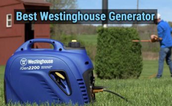 Best Westinghouse Generator